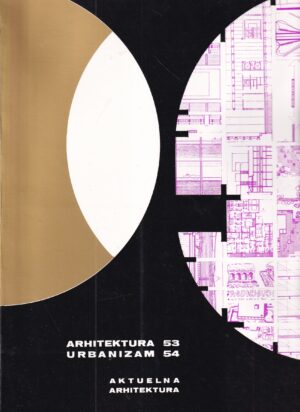 oliver minić (ur.): arhitektura urbanizam 53-54