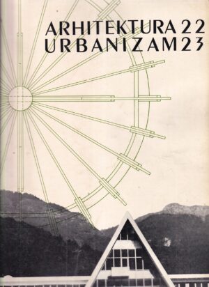 oliver minić (ur.): arhitektura urbanizam 22-23