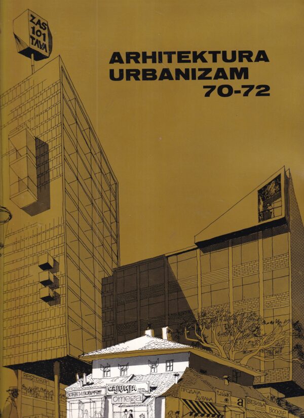 zoran Žuković (ur.): arhitektura urbanizam 70-72