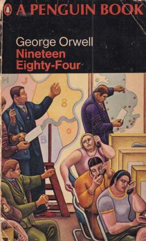 george orwell: nineteen eighty-four