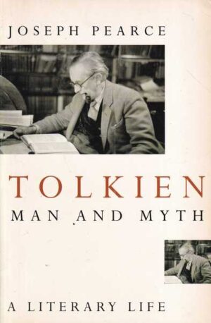 joseph pearce: tolkien - man and myth