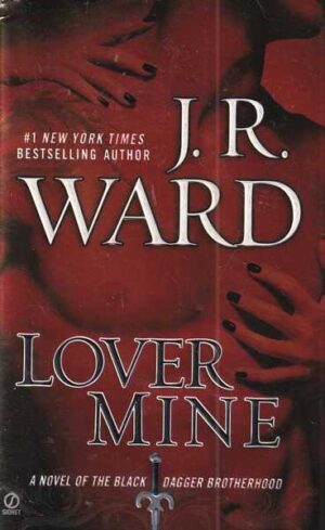 j. r. ward: lover mine