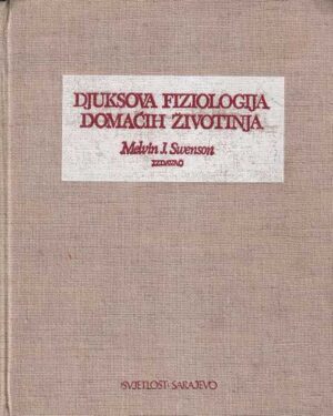 melvin j. swenson: djuksova fiziologija domaćih životinja