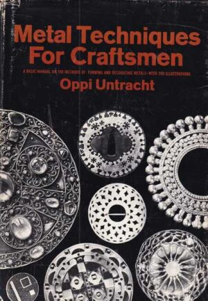 oppi untracht: metal techniques for craftsmen