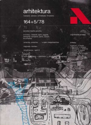 slavko dakiĆ (ur.): arhitektura 164+5/'78