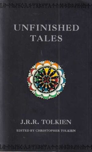 j. r. r. tolkien, unfinished tales