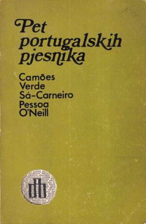 mirko tomasović (ur.): pet portugalskih pjesnika