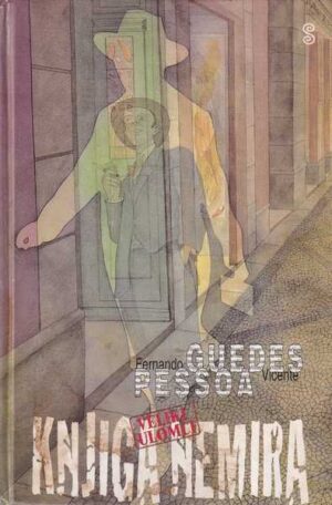 fernando pessoa: knjiga nemira