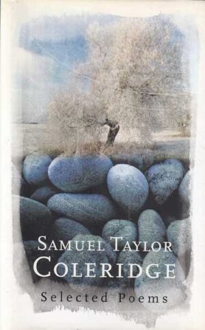 samuel taylor coleridge: selected poems