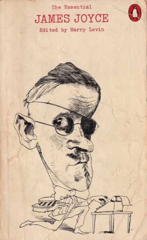 harry levin (ur.): the essential james joyce