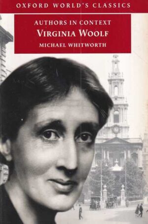 michael whitworth: authors in context - virginia woolf