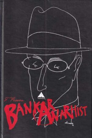 fernando pessoa: bankar anarhist