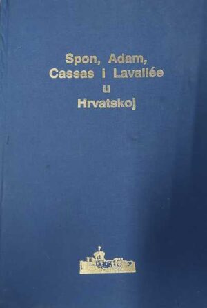 ljudevit krmpotić: spon, adam, cassas i lavallee u hrvatskoj