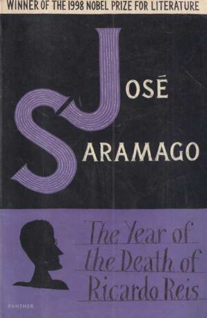 jose saramago: the year od the death of ricardo reis