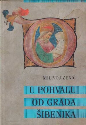 milivoj zenić: u pohvalu od grada Šibenika