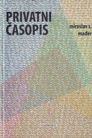 miroslav s. mađer: privatni časopis