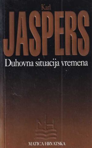 karl jaspers: duhovna situacija vremena