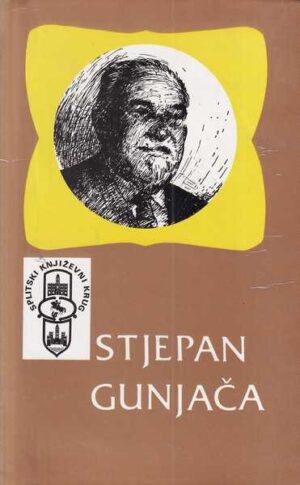 stjepan gunjača: izbor iz djela