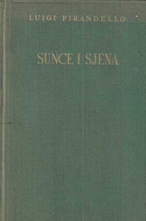 luigi pirandello: sunce i sjena