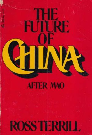 ross terrill: the future of china after mao