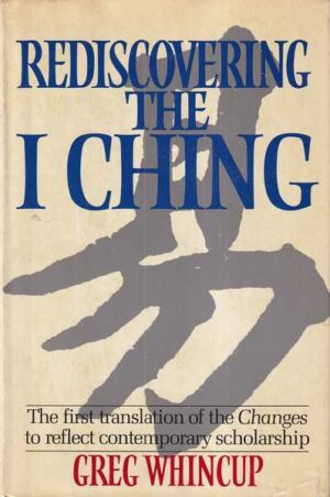 greg whincup: rediscovering the i ching