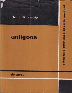 dominik smole: antigona