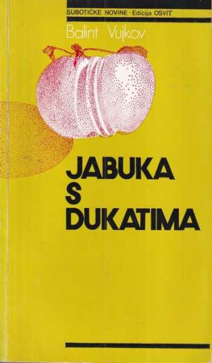 balint vujkov: jabuka s dukatima