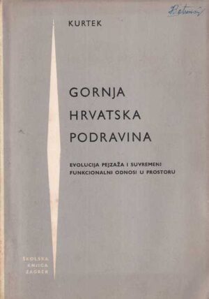 pavao kurtek: gornja hrvatska podravina