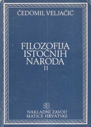 Čedomil veljačić: filozofija istočnih naroda ii