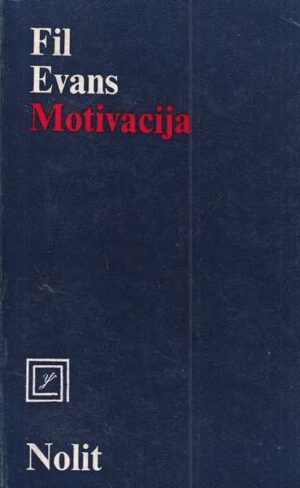 fil evans: motivacija