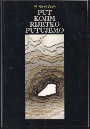 m. scott peck: put kojim rijetko putujemo