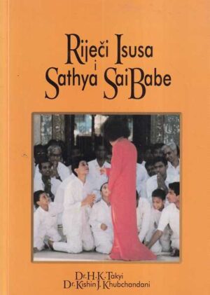 h. k. takyi i kishin j. khubchandani: riječi isusa i sathya sai babe