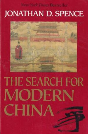 jonathan d. spence: the search for modern china