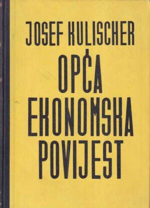 josef kulischer: opća ekonomska povijest