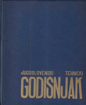 d. marković i d. jovanović (ur.): jugoslavenski tehnički godišnjak 1937