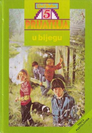 enid blyton: 5 prijatelja u bijegu