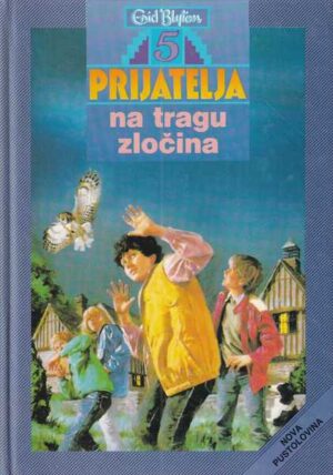 enid blyton: 5 prijatelja na tragu zločina