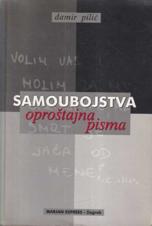 damir pilić: samoubojstva - oproštajna pisma