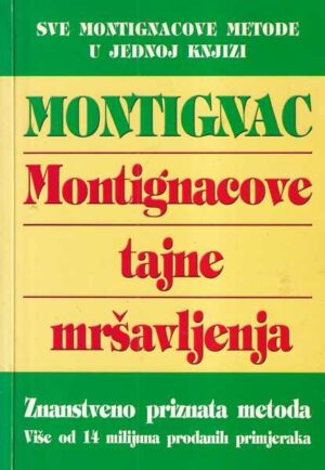 michel montignac: montignacove tajne mršavljenja