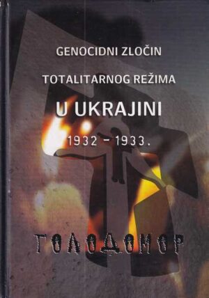 jevgenij paščenko (ur.): genocidni zločin totalitarnog režima u ukrajini 1932-1933. gladomor