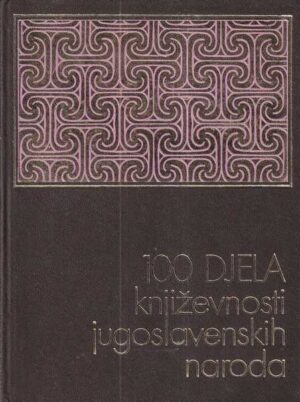 vlatko pavletić: 100 djela književnosti jugoslavenskih naroda