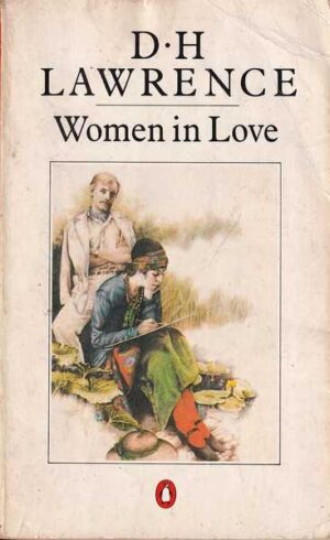 d. h. lawrence: women in love