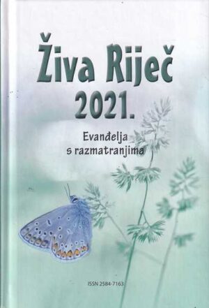 ilija grgić (ur.): Živa riječ 2021. - evanđelja s razmatranjima