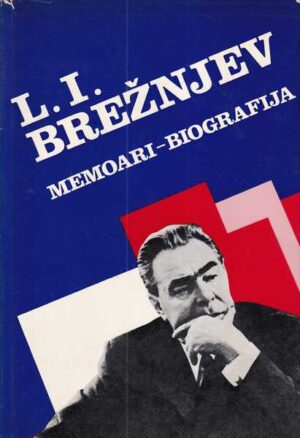 leonid iljič brežnjev: memoari - biografija