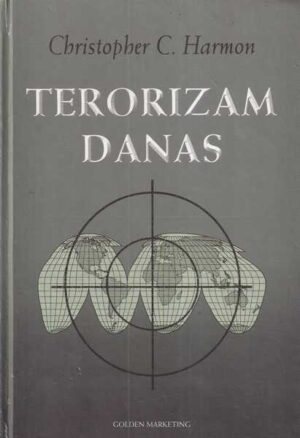 christopher c. harmon: terorizam danas