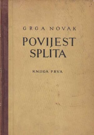 grga novak: povijest splita