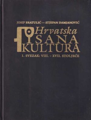 josip bratulić i stjepan damjanović: hrvatska pisana kultura 1-3