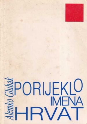 alemko gluhak: porijeklo imena hrvat