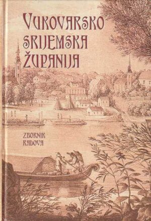 d. klepac, k. Čorkalo (ur.): zbornik radova o vukovarsko-srijemskoj županiji