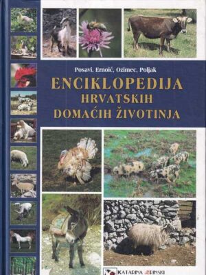 posavi, ernoiĆ, ozimec, poljak: enciklopedija hrvatskih domaĆih Životinja